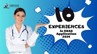 10 Experiences Explained  New ERAS Update  Residency Match [upl. by Arlene681]