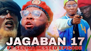 JAGABAN Ft SELINA TESTED EPISODE 17  DANGER OF REVENGE [upl. by Anitsugua598]