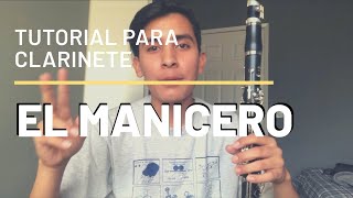 El Manicero Tutorial Para Clarinete [upl. by Okiram]