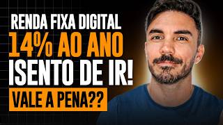 🤑 14 ao ano isento de IR Renda Fixa Digital vale a pena Como funciona [upl. by Getter]