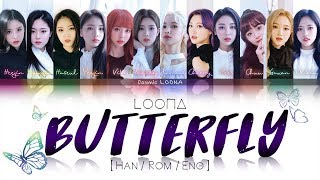 LOONA  Butterfly LYRICS Color Coded HanRomEng LOOΠΔ이달의 소녀 [upl. by Wolsky]