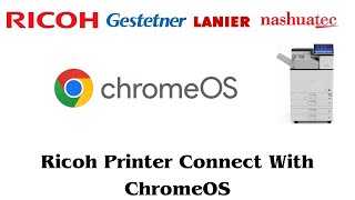 How to connect Ricoh Printer With Google Chrome OS [upl. by Enoyrt326]