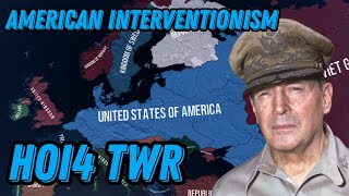 AMERICAN INTERVENTIONISM  HOI4 THOUSAND WEEK REICH [upl. by Yenial]