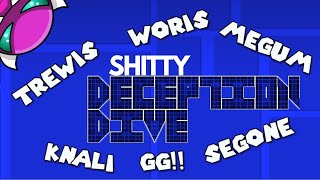 Shitty Deception Dive 100 GD 22 [upl. by Coralie]