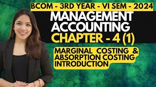 Absorption Costing amp Marginal Costing  Variable Costing  BCOM HONS  BCOM  DU  Chapter 4  Intro [upl. by Kassel]