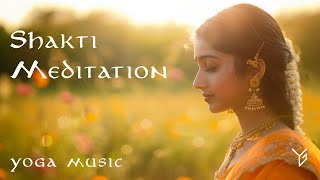 Shakti Meditation meditationmusic relaxingmusic yoga yogamusic [upl. by Aeiram]