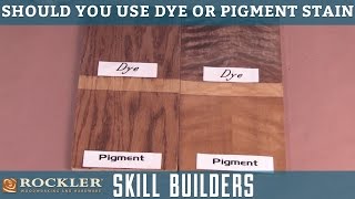 Should you use dye or pigment stain  Rockler Skill Builders [upl. by Yrekcaz76]