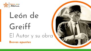 León de Greiff  El autor y su obra  Breves apuntes [upl. by Eppesiug]