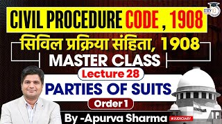 Civil Procedure Code 1908  CPC  Lec 28  Order 1  All Judiciary Exams  By Apurva Sir [upl. by Dayle]