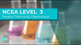 NCEA Level 3 Redox Chemistry 37 Electrolysis [upl. by Zailer552]