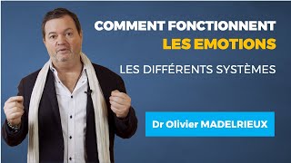 Les Différents Systèmes de Gestion des Émotions  Dr Olivier MADELRIEUX [upl. by Ayhtak]