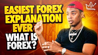 What Is Forex and How Can You Make Money Trading It FULL BREAKDOWN [upl. by Aelahc817]