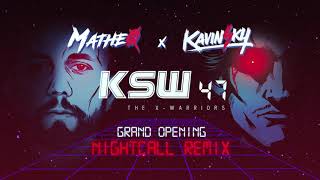 Kavinsky  Nightcall Matheo Remix for KSW 47 Grand Opening [upl. by Donica777]