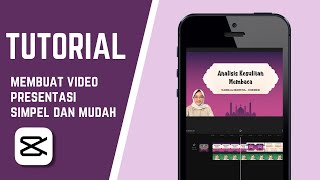 CARA MEMBUAT VIDEO PRESENTASI DI APLIKASI CAPCUT  iOS dan Android [upl. by Aitahs]