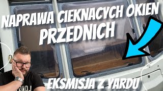 Naprawa okien przednich w przyczepiejak wyszło Eksmisja przyczepy Caravan storage w UK [upl. by Maudie]