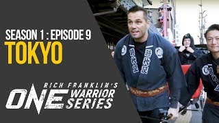 Rich Franklins ONE Warrior Series  Season 1  Episode 9  Tokyo [upl. by Cuthbert]