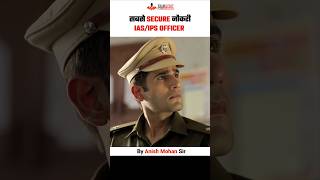 Sabse Secure Naukri upsc ias ips civilservices iasexam motivation iasprelims [upl. by Melc]