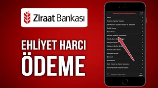 Ziraat Bankası Ehliyet Harcı Yatırma 2024  Ziraat Mobil Ehliyet Harcı Ödeme [upl. by Yrroc187]