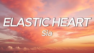 Sia  Elastic Heart Lyrics [upl. by Aihsetal]