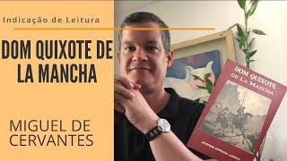 Indicação de Leitura  Dom Quixote de La Mancha [upl. by Clarance]