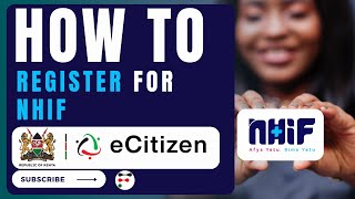 How to Register for NHIF in Kenya 2023  Easy StepbyStep Guide [upl. by Neyuh628]