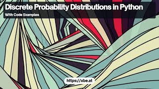 Discrete Probability Distributions in Python [upl. by Joscelin356]