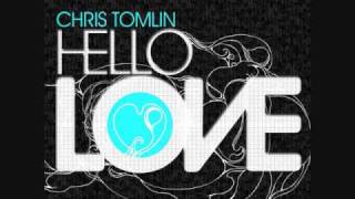 Love  Chris Tomlin [upl. by Edahsalof]