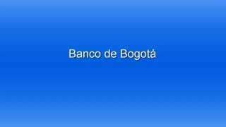 Fondos de Inversión del Banco de Bogotá [upl. by Ajnotal]