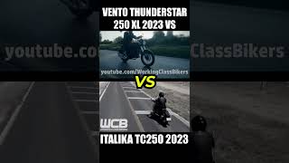 Italika TC250 vs Vento Thunderstar 250 XL 2023 Shorts [upl. by Velasco]