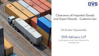 Clearance of Imported Goods and Export Goods Customs Law [upl. by Onileba]