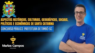 SANTA CATARINA  CONCURSO PÚBLICO PREFEITURA DE TIMBÓSC  PROF ERON [upl. by Oiragelo692]