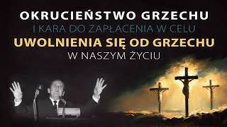 Okrucieństwo grzechu i kara do zapłacenia w celu uwolnienia od grzechu w naszym życiu W Branham [upl. by Leidba543]