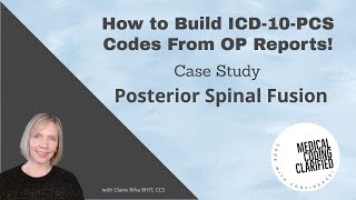 ICD 10 PCS Coding Posterior Spinal Fusion Case Study [upl. by Skardol]