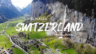 10 Best Places to Visit in Switzerland  Travel Video [upl. by Ecirbaf]