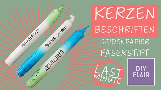 Kerzen mit Seidenpapier beschriften  einfaches Last Minute Geschenk basteln  DIY Weihnachten [upl. by Yt]