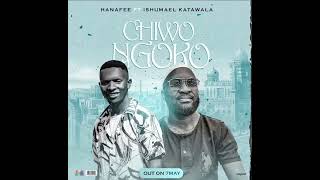 Hanafee Yusuf  Chiwongoko ft Ishmael Katawala official Audio Vocals only [upl. by Milda]