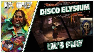 Disco Elysium  47  Home sweet home [upl. by Flora]