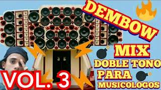 🚘🔊DEMBOW PARA MUSICOLOGOS 2023  DEMBOW DOBLE TONO  DEMBOW MIX 2023 VOL 3🔥 [upl. by Vittorio]