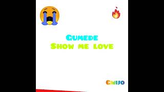 Show me love  Gumede  Gwijo [upl. by Dijam942]