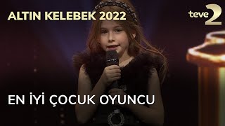 Pantene Altın Kelebek 2022 En İyi Çocuk Oyuncu – Azra Aksu [upl. by Maighdiln]