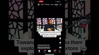 TOWANDA BRAXTON SPEAKS blacktiktok thebraxtons wetv [upl. by Artep]