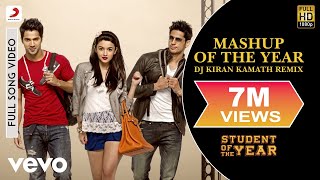 Mashup of the Year Remix Video  Student of the YearAliaVarunSidharthUdit Narayan [upl. by Linnette183]