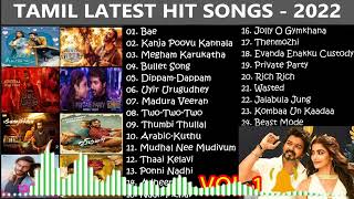 Tamil Latest Hit Songs 2022  Latest Tamil Songs  New Tamil Songs  Tamil New Songs 2022 [upl. by Bathsheeb888]