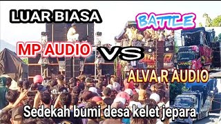 battle sound mp audio dan alva r audio sedekah bumi desa kelet jepara 2024 [upl. by Arney]