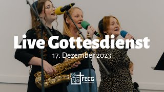 Gottesdienst Frieden den Gott uns gibt  FECG Cloppenburg  17122023 [upl. by Cormack]