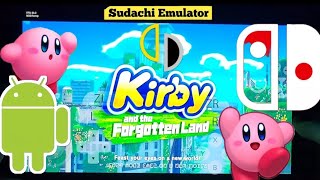 Kirby and the Forgotten Land on Android Gameplay Nintendo Switch Emulator SudachiYuzu [upl. by Fredella]