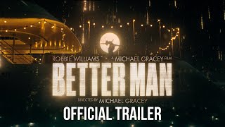 Better Man  Official Trailer 2024 Movie – Robbie Williams Michael Gracey Jonno Davies [upl. by Natsirhc]