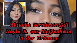 Achtung Vermisst seit dem 18032024 Nayla B aus Meißenheim in der Ortenau [upl. by Dearman]