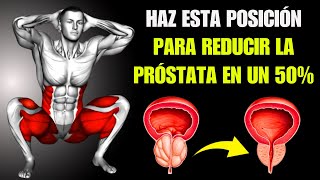 Los 6 MEJORES EJERCICIOS para REDUCIR el AGRANDAMIENTO de la PROSTATA [upl. by Loar231]