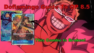 Doflamingo OP 85 BEST DECK amp GUIDE in One Piece TCG [upl. by Naryt]